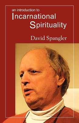 An Introduction to Incarnational Spirituality book