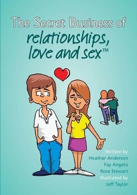 Secret Business of relationships, love and sex book