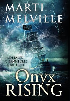 Onyx Rising: The Deja vu Chronicles book