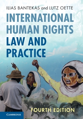 International Human Rights Law and Practice by Ilias Bantekas