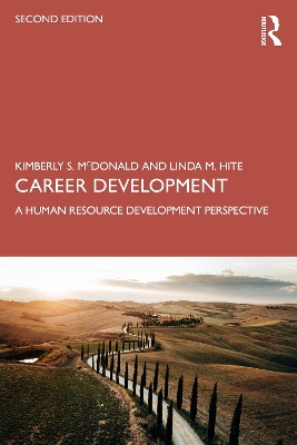 Career Development: A Human Resource Development Perspective by Kimberly S. McDonald