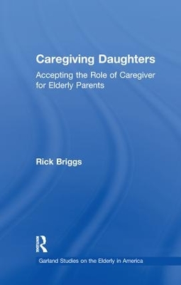 Caregiving Daughters by Rick Briggs