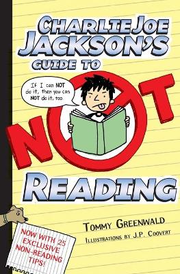 Charlie Joe Jackson's Guide to Not Reading book