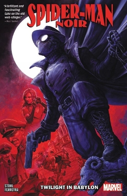 Spider-man Noir: Twilight In Babylon book