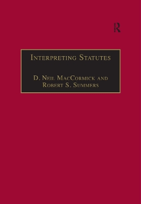 Interpreting Statutes: A Comparative Study by D. Neil MacCormick