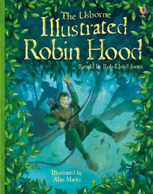 Illustrated Robin Hood by Rob Lloyd Jones