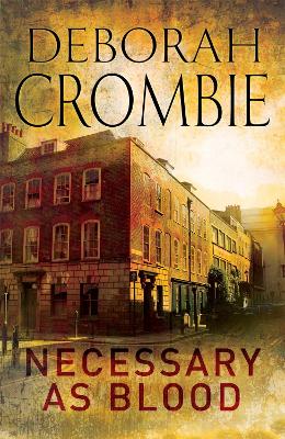 Necessary as Blood by Deborah Crombie