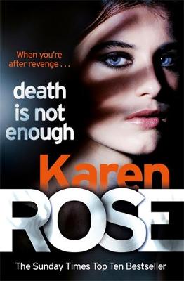 Death Is Not Enough (The Baltimore Series Book 6) by Karen Rose