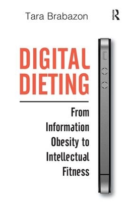 Digital Dieting by Tara Brabazon