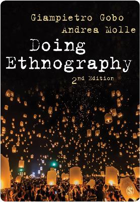 Doing Ethnography by Giampietro Gobo