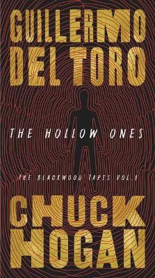 The Hollow Ones by Guillermo del Toro