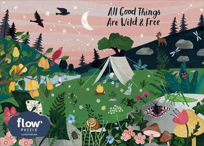 All Good Things Are Wild and Free 1,000-Piece Puzzle (Flow) Adults Families Picture Quote Mindfulness Gift book