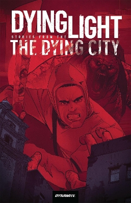 Dying Light: Stories From the Dying City book