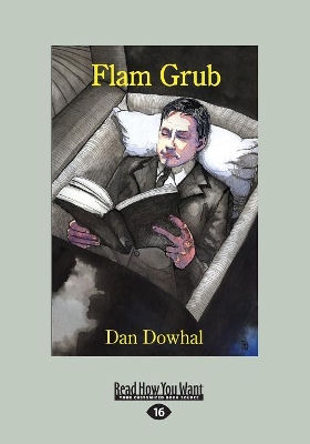 Flam Grub by Dan Dowhal