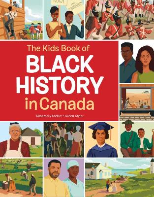 The Kids Book of Black History in Canada book