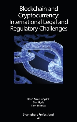 Blockchain and Cryptocurrency: International Legal and Regulatory Challenges book