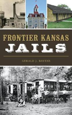 Frontier Kansas Jails book