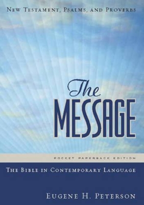 The Message by Eugene H. Peterson