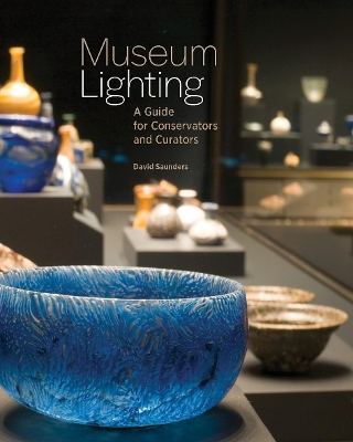 Museum Lighting - A Guide for Conservators and Curators book