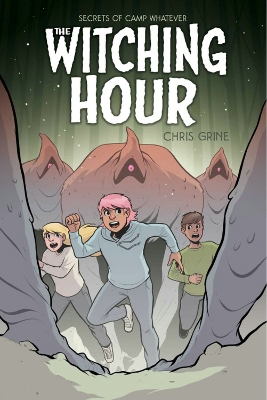 Secrets of Camp Whatever Vol. 3: The Witching Hour book