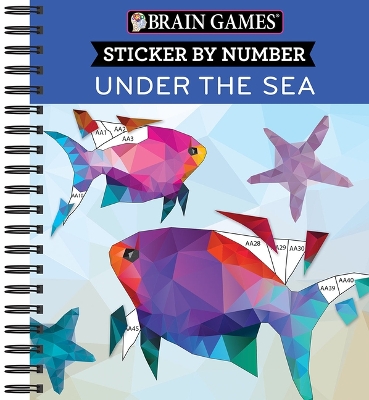 Brain Games - Sticker by Number: Under the Sea - 2 Books in 1 (42 Images to Sticker) book
