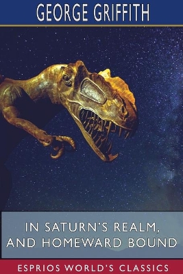 In Saturn's Realm, and Homeward Bound (Esprios Classics) book