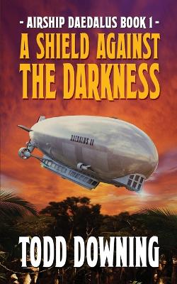 A Shield Against the Darkness book