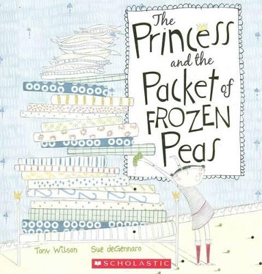 The Princess and the Packet of Frozen Peas by Tony Wilson