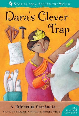 Dara’s Clever Trap: A Tale from Cambodia book