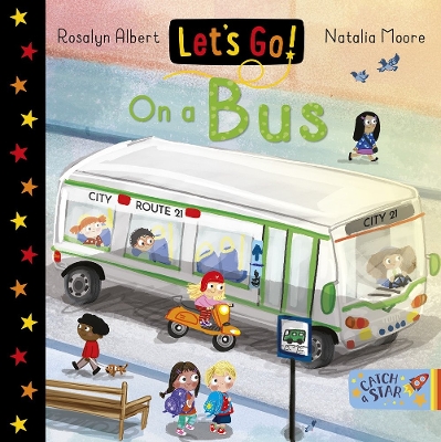 Let's Go! On a Bus by Rosalyn Albert