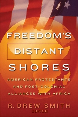 Freedom's Distant Shores by R Drew Smith