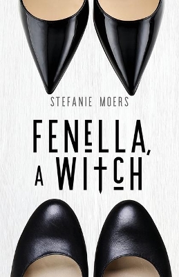 Fenella, A Witch book