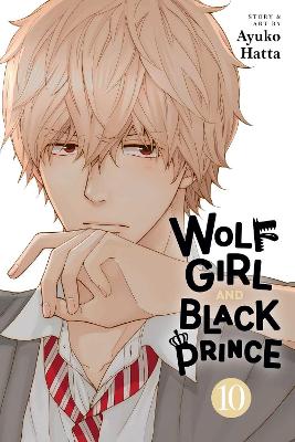 Wolf Girl and Black Prince, Vol. 10: Volume 10 book