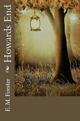 Howards End by E M Forster