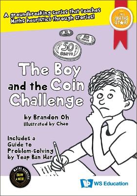 Boy And The Coin Challenge, The by Brandon Oh