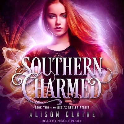 Southern Charmed by Nicole Poole