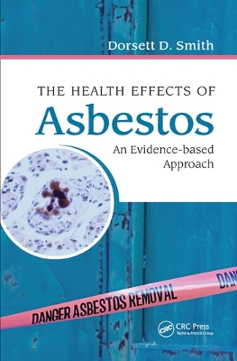 The Health Effects of Asbestos: An Evidence-based Approach book