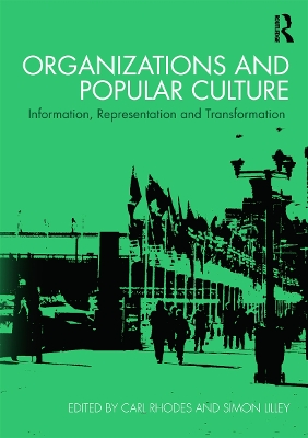 Organizations and Popular Culture by Carl Rhodes