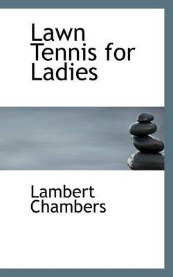 Lawn Tennis for Ladies book