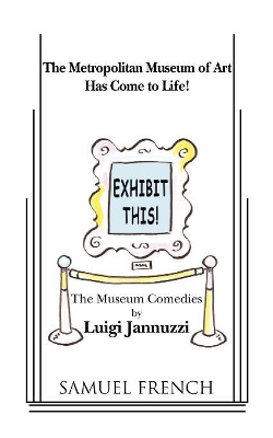 Exhibit This! The Museum Comedies book