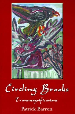 Circling Brooks: Transmogrifications book