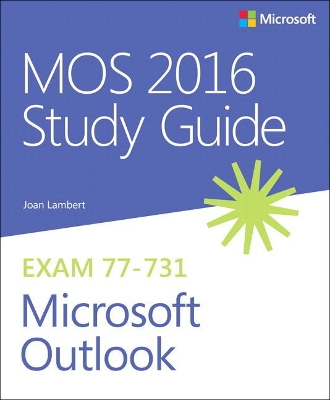 MOS 2016 Study Guide for Microsoft Outlook book