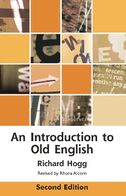 An Introduction to Old English by Richard Hogg