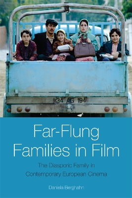 Far-Flung Families in Film by Daniela Berghahn