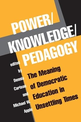 Power/Knowledge/Pedagogy book
