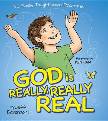 God Is Really, Really Real book