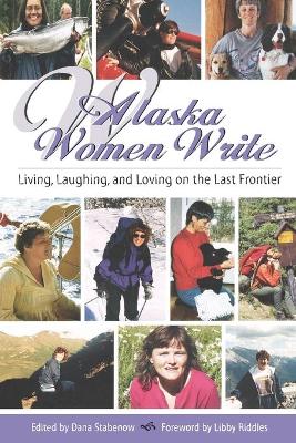 Alaska Women Write book