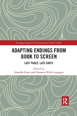 Adapting Endings from Book to Screen: Last Pages, Last Shots book