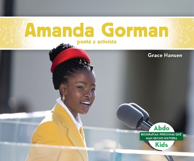 Amanda Gorman: Poeta Y Activista book