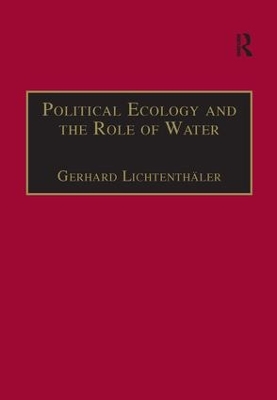 Political Ecology and the Role of Water book